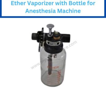 Ether Vaporizer with Bottle for Anesthesia Machine